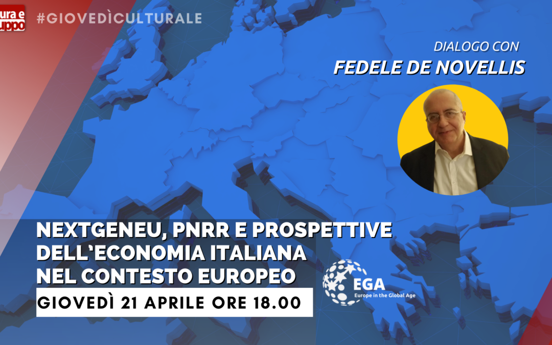 NextGenEU, PNRR e prospettive dell’economia italiana nel contesto europeo